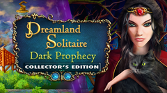Dreamland Solitaire: Dark Prophecy Collector&#039;s Edition