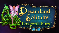 Dreamland Solitaire: Dragon&#039;s Fury