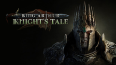 King Arthur: Knight&#039;s Tale