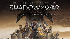 Middle-earth: Shadow of War The Desolation of Mordor