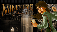 Mind&#039;s Eye: Secrets of the Forgotten