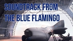 The Blue Flamingo Soundtrack