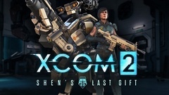 XCOM 2 - Shen&#039;s Last Gift