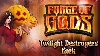 Forge of Gods: Twilight Destroyers Pack