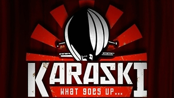 Karaski: What Goes Up...