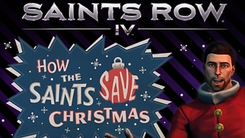 Saints Row IV - How the Saints Save Christmas