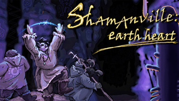 Shamanville: Earth Heart