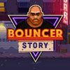 Bouncer Story
