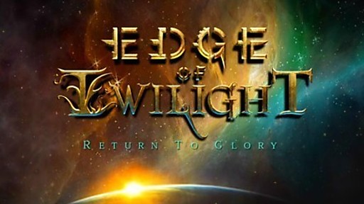 Edge of Twilight - Return to Glory
