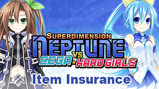 Superdimension Neptune VS Sega Hard Girls - Item Insurance