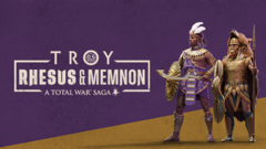 A Total War Saga: TROY - Rhesus &amp; Memnon