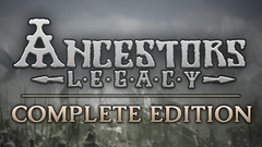 Ancestors Legacy - Complete Edition