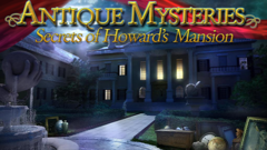 Antique Mysteries: Secrets of Howard&#039;s Mansion