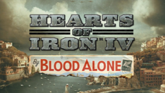 Hearts of Iron IV: By Blood Alone