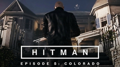 HITMAN™: Episode 5 - Colorado