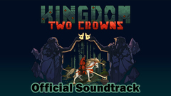Kingdom Two Crowns: OST