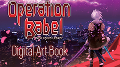 Operation Babel: New Tokyo Legacy - Digital Art Book