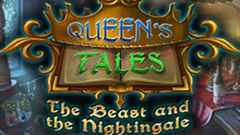 Queen&#039;s Tales: The Beast and the Nightingale