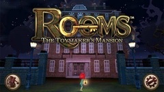 Rooms: The Toymaker&#039;s Mansion