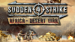 Sudden Strike 4: Africa – Desert War