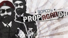 Tropico 4: Propaganda! DLC
