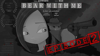 Bear With Me - Episode 2 (DLC)