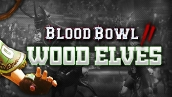 Blood Bowl 2 - Wood Elves