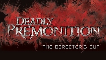 Deadly Premonition: The Director&#039;s Cut