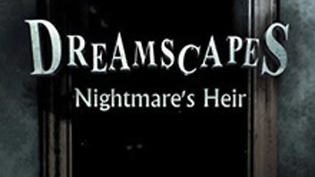 Dreamscapes: Nightmare&#039;s Heir