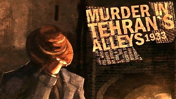 Murder In Tehran&#039;s Alleys 1933