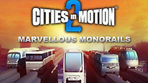 Cities In Motion 2: Marvellous Monorails
