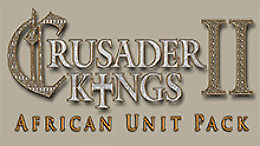 Crusader Kings II: African Unit Pack