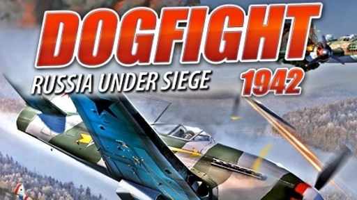Dogfight 1942 Russia Under Siege
