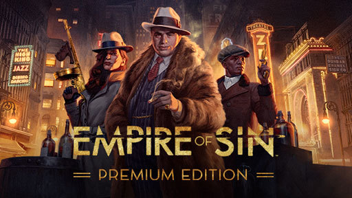 Empire of Sin: Premium Edition