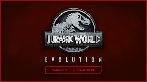 Jurassic World Evolution: Carnivore Dinosaur Pack