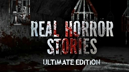 Real Horror Stories Ultimate Edition 