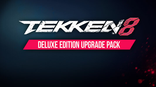 TEKKEN 8 - Deluxe Edition Upgrade Pack