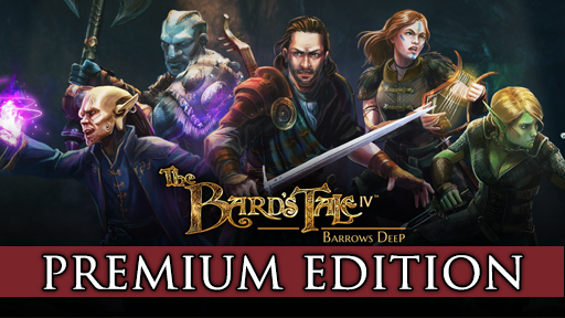 The Bard&#039;s Tale IV - Premium Edition
