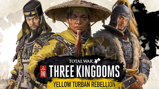 Total War™: THREE KINGDOMS - Yellow Turban Rebellion