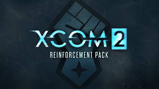 XCOM 2 - Reinforcement Pack DLC